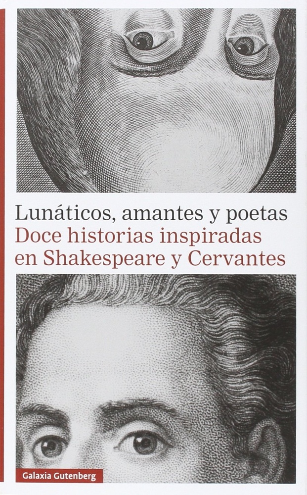 Lunaticos, amantes y poetas