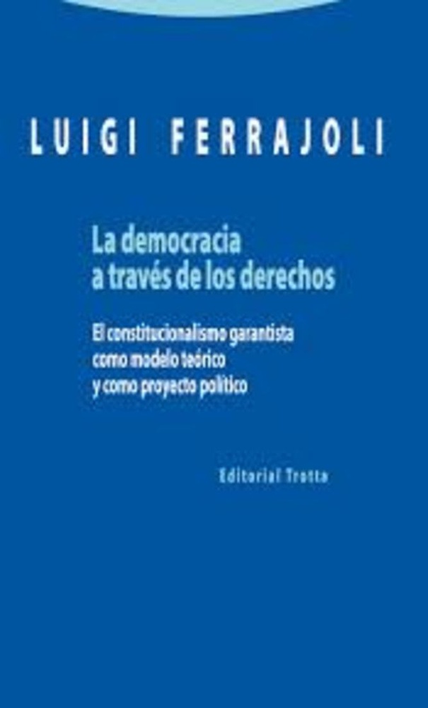 Democracia a traves de los derechos, La.