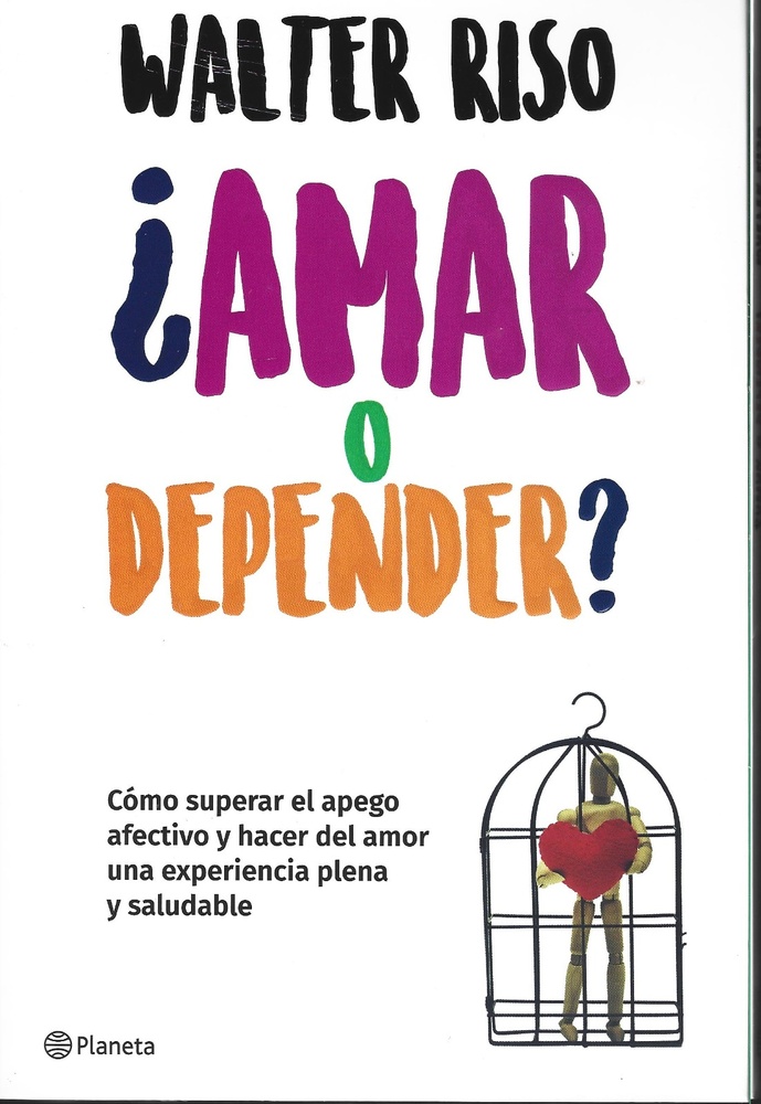 ¿Amar o depender?