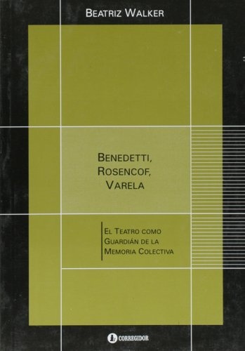 Benedetti, Rosencof, Varela