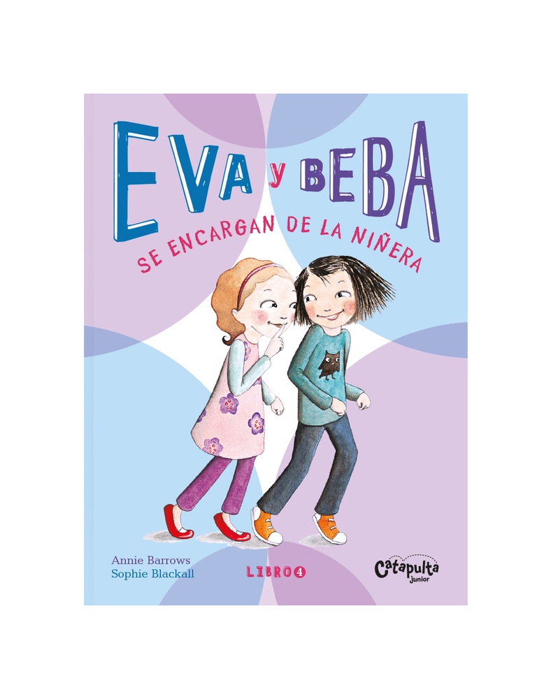 Eva y Beba, se encargan de la niñera (IV)