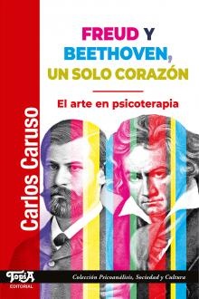 Freud y Beethoven, un solo corazon