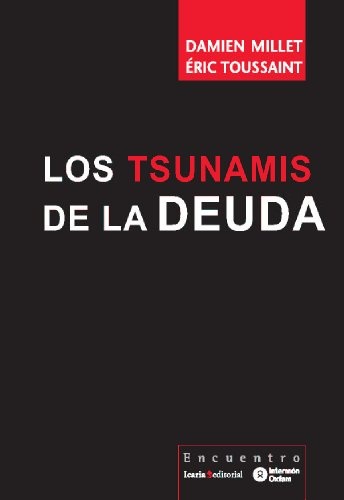 los tsunamis de la deuda