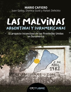 Las Malvinas. Argentinas y suramericanas