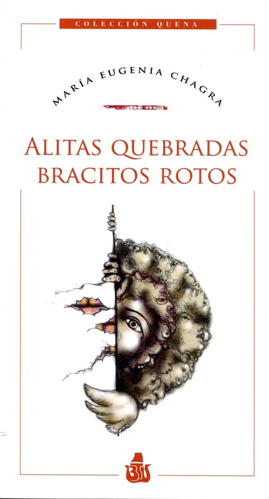 Alitas quebradas, bracitos rotos