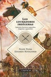 Los luchadores Indígenas