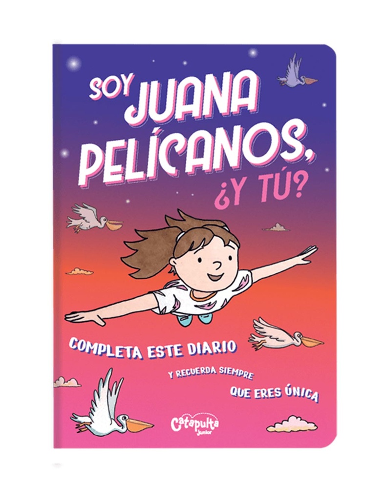 Soy Juana Pelicanos ¿y tú?