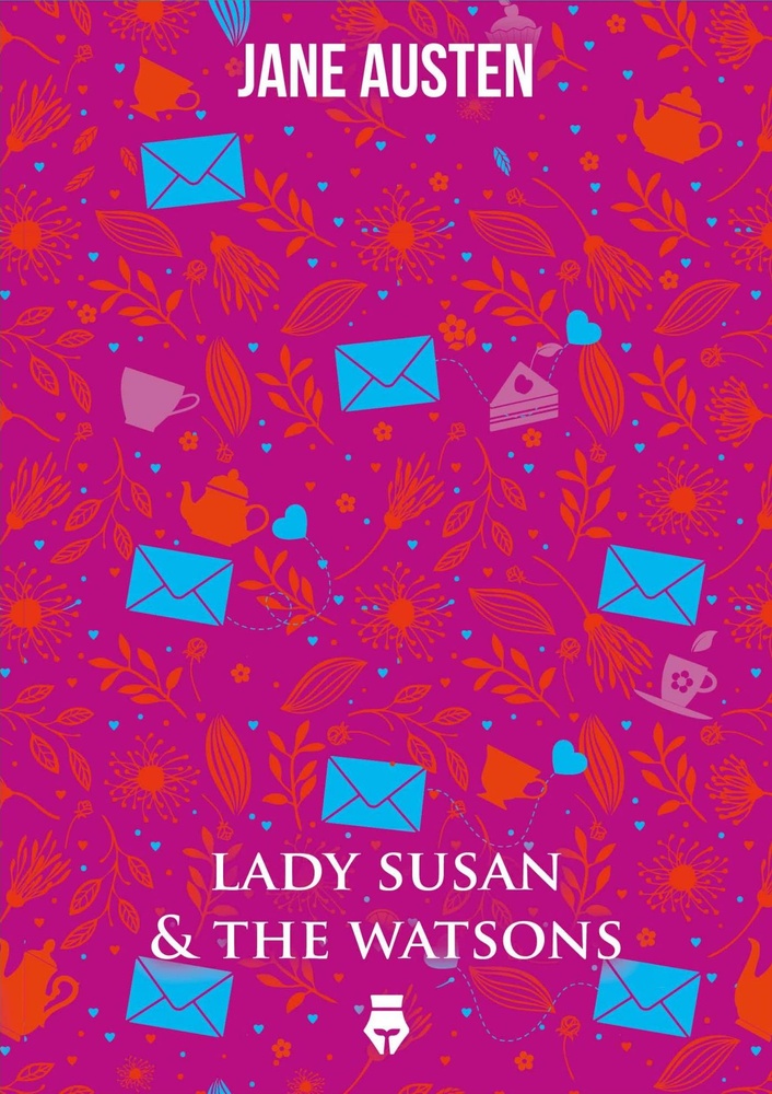 Lady Susan - The watsons