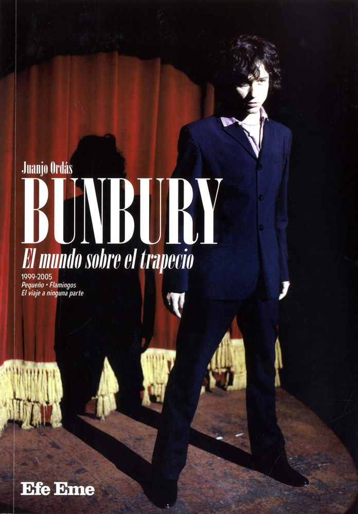 Bunbury. El mundo sobre el trapecio