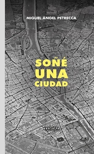 Soñé una ciudad