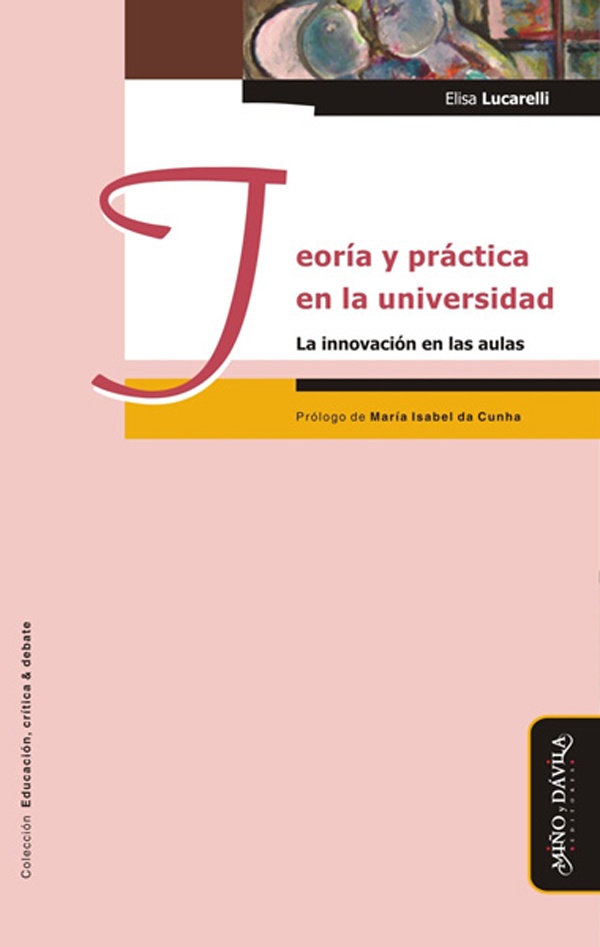 Teoría y práctica en la universidad*