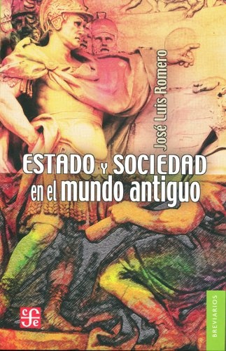 Estado y sociedad en el mundo antiguo