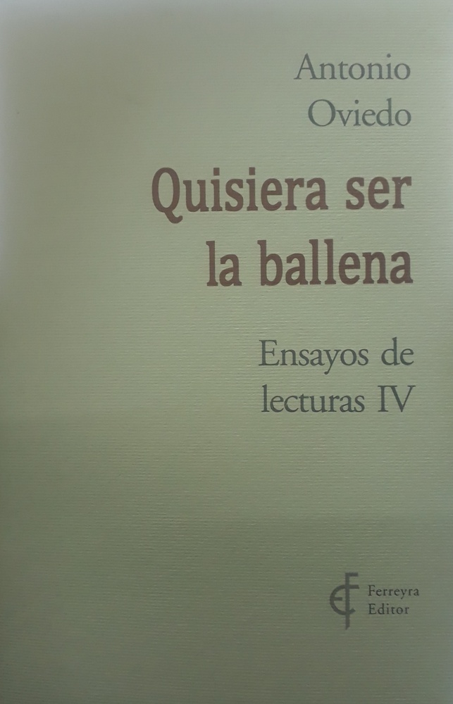 Quisiera Ser la Ballena - Ensayos de Lecturas IV