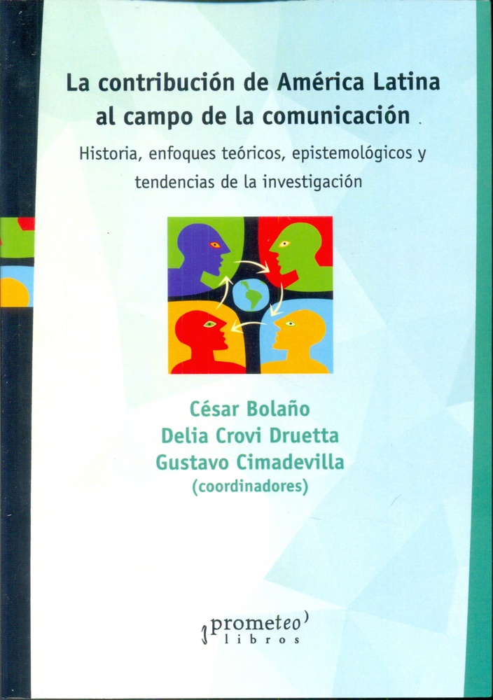 La Contribución de América Latina al campo de la comunicación