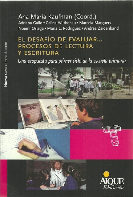 El desafio de evaluar... Procesos de lectura y escritura