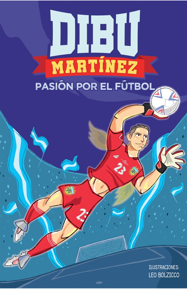 Dibu martinez. pasion por el futbol