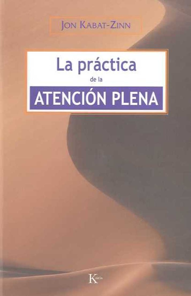 La practica de la atencion plena