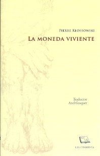 la Moneda viviente