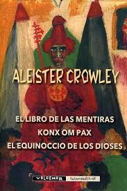 Libro De Las Mentiras El - Konk Om Pax - El Equinoccio De Los Dioses