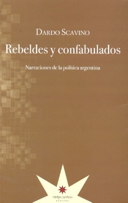 Rebeldes y confabulados