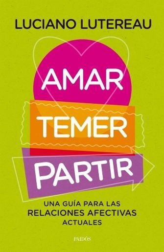 Amar temer partir