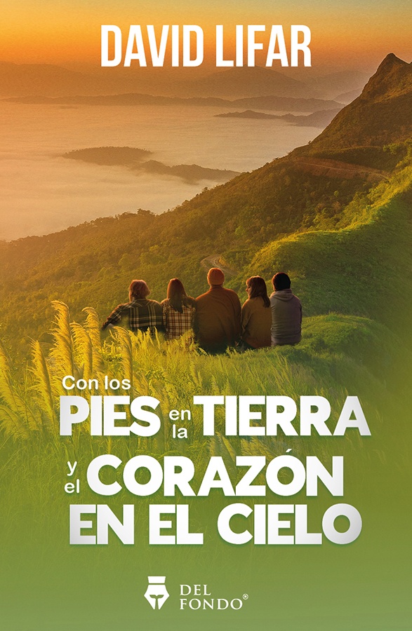 Con los pies en la tierra y el corazon en el cielo