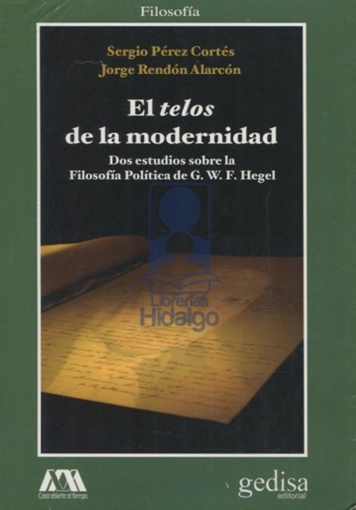 El Telos de la modernidad