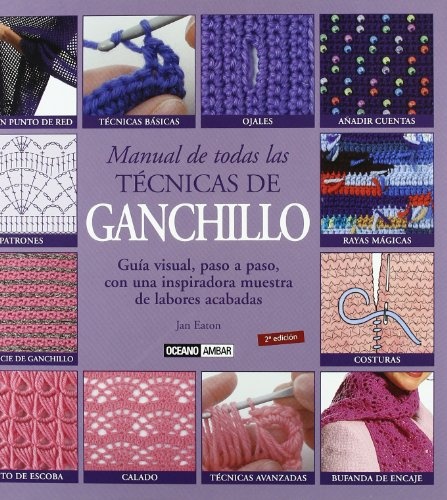 Manual de todas las tecnicas de ganchillo