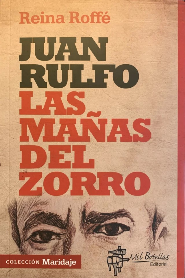 Juan Rulfo. Las mañas del zorro