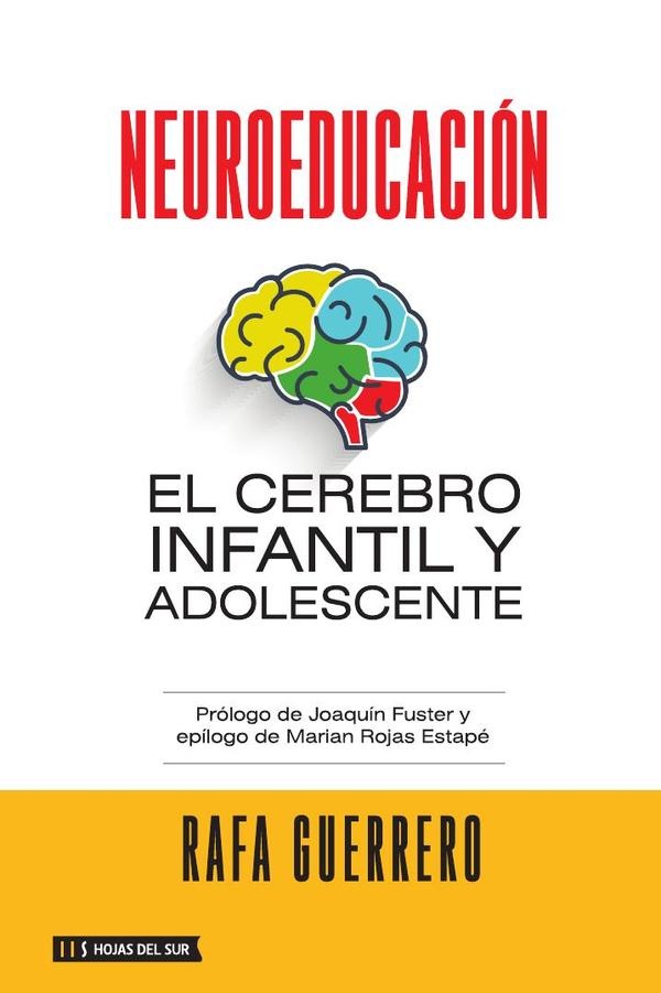 Neuroeducacion. El cerebro infantil y adolescente