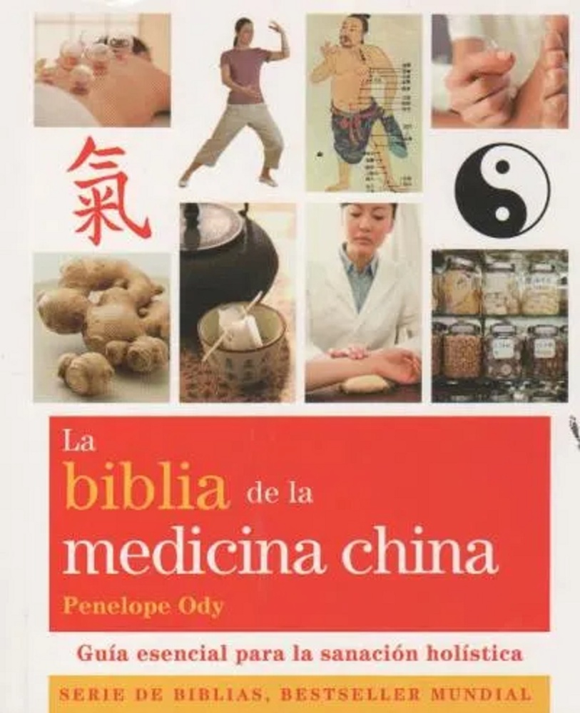 La biblia de la medicina china