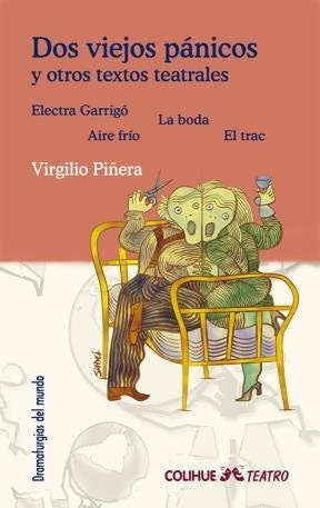 Dos viejos panicos y otros textos teatrales