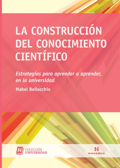 La construccion del conocimiento cientifico