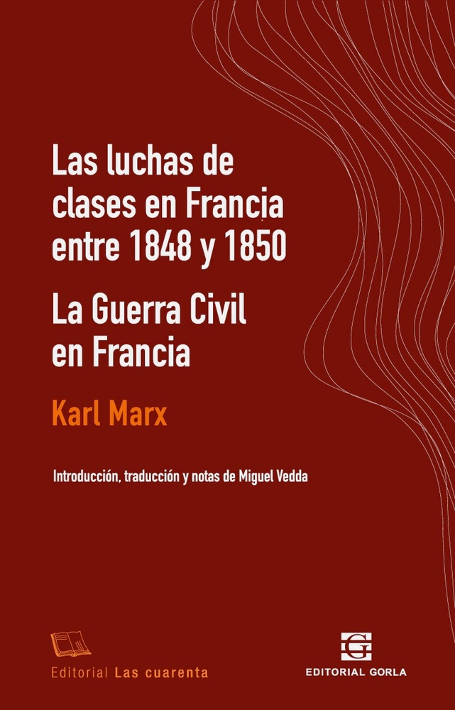 Luchas de Clases en Francia Entre 1848 y 1850, Las - La Guerra Civil en Francia