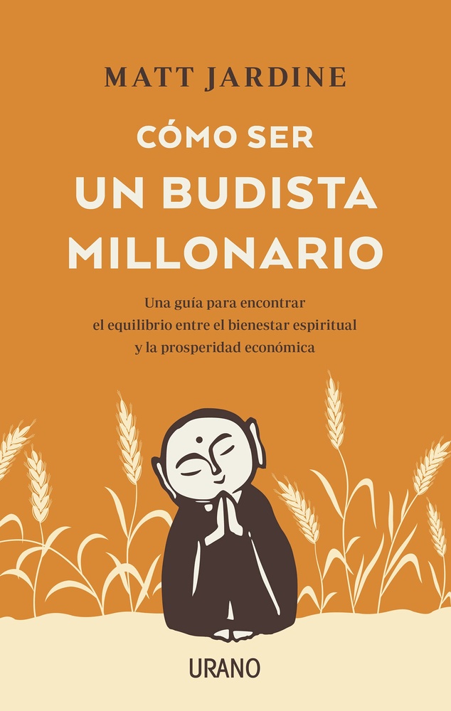 Cómo ser un Budista Millonario