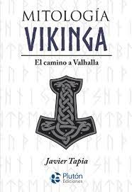 Mitologia vikinga. El camino a Valhalla