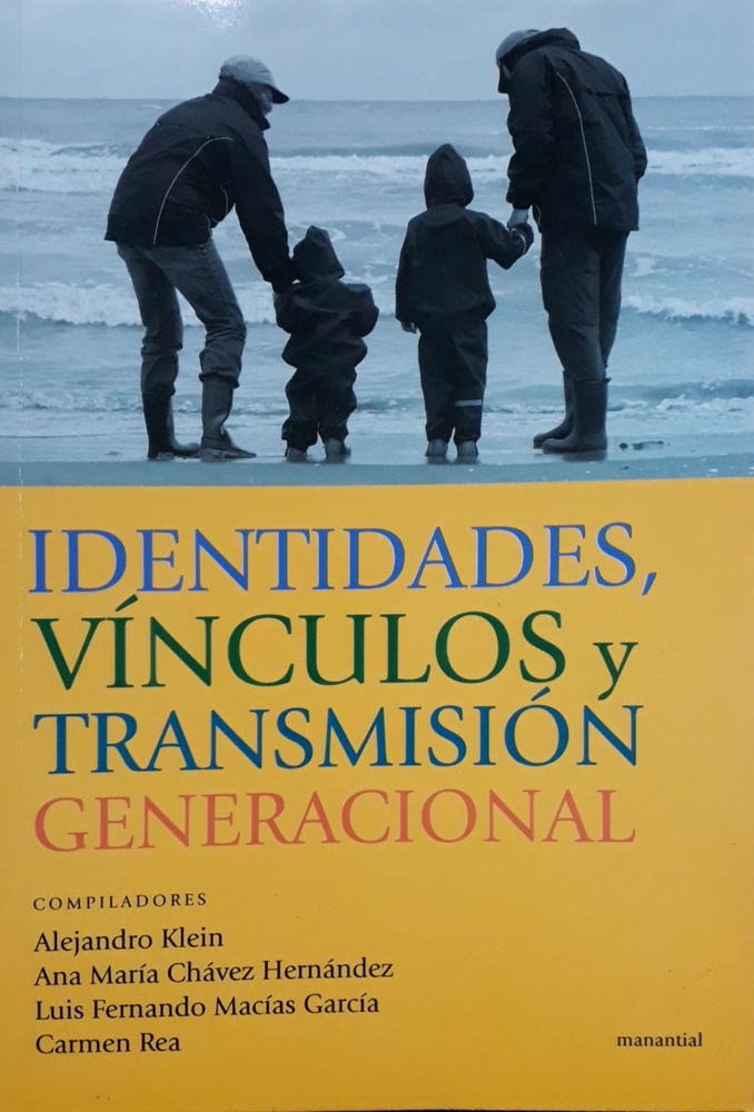 Identidades, vinculos y transmision generacional