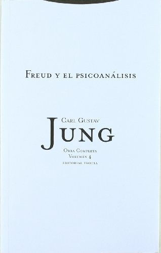 Freud y el psicoanalisis. OC, vol 4