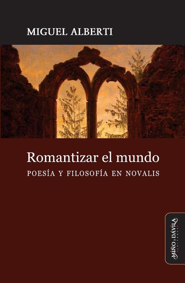 Romantizar el mundo