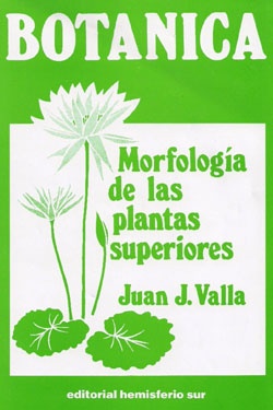 Botánica. Morfología de las plantas superiores