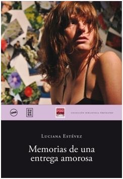 Memorias de una entrega amorosa