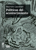 Politicas del acontecimiento