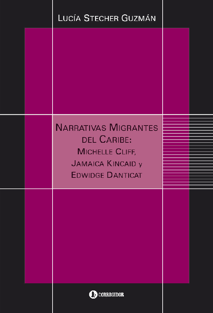 Narrativas migrantes del Caribe: Michelle Cliff, Jamaica Kincaidy Edwidge Danticat