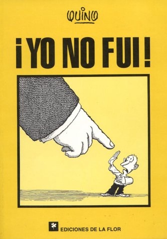 ¡Yo no fui!