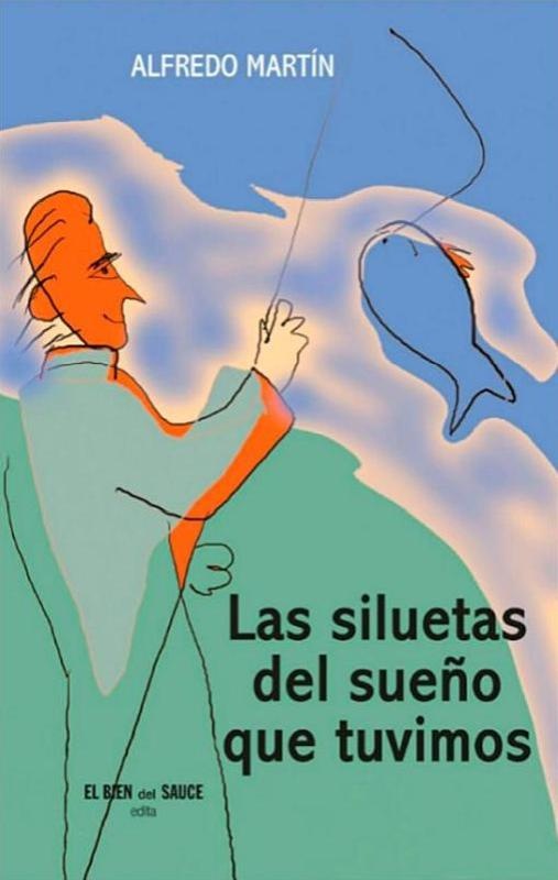 Las siluetas del sueño que tuvimos