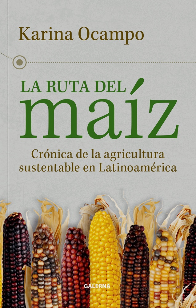 La ruta del maiz