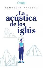 La acustica de los iglus