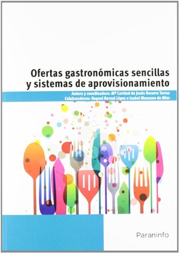 Ofertas gastronomicas sencillas y sistemas de aprovisionamiento