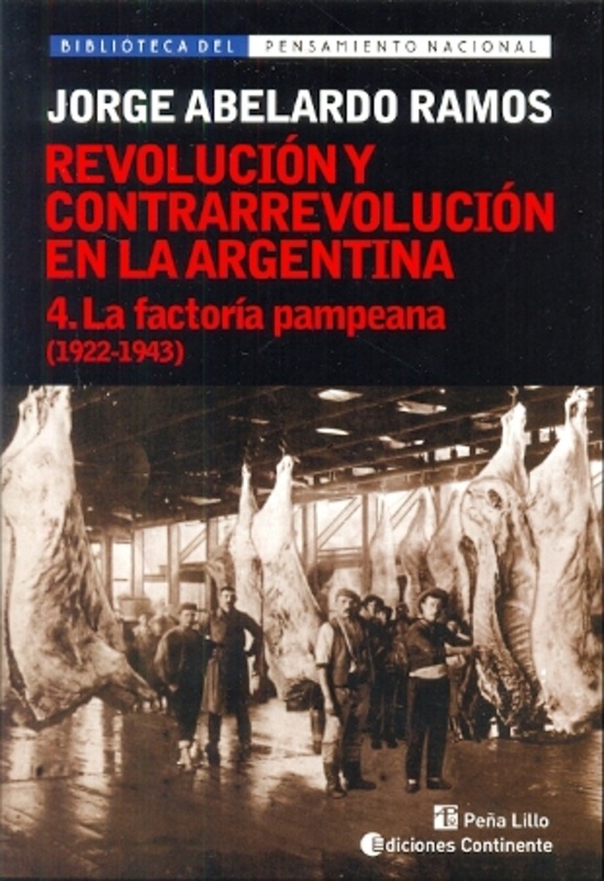 Revolución y contrarrevolución en la Argentina 4