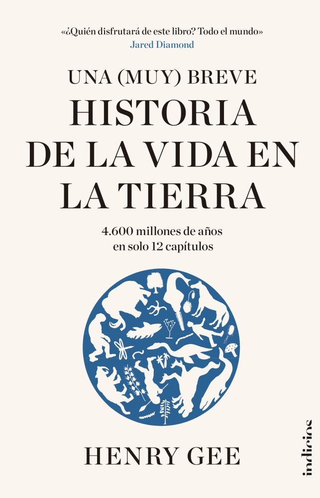 Una (muy) breve historia de la vida en la Tierra